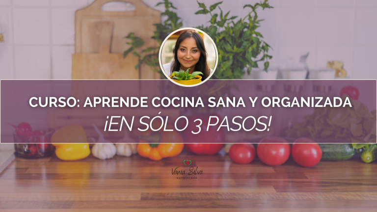 Cocina Sana y Organizada en 3 pasos